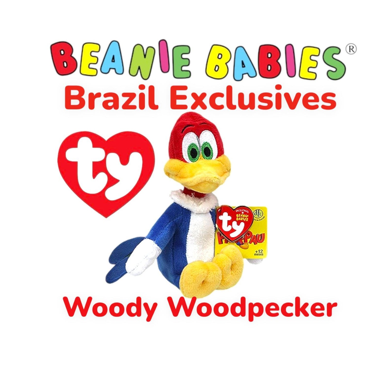 Ty Beanie Babies Brazil Exclusives Authentic Woody Woodpecker, Winnie, Buzz and Chilly Willy RARE and Retired LIMITED SUPPLY