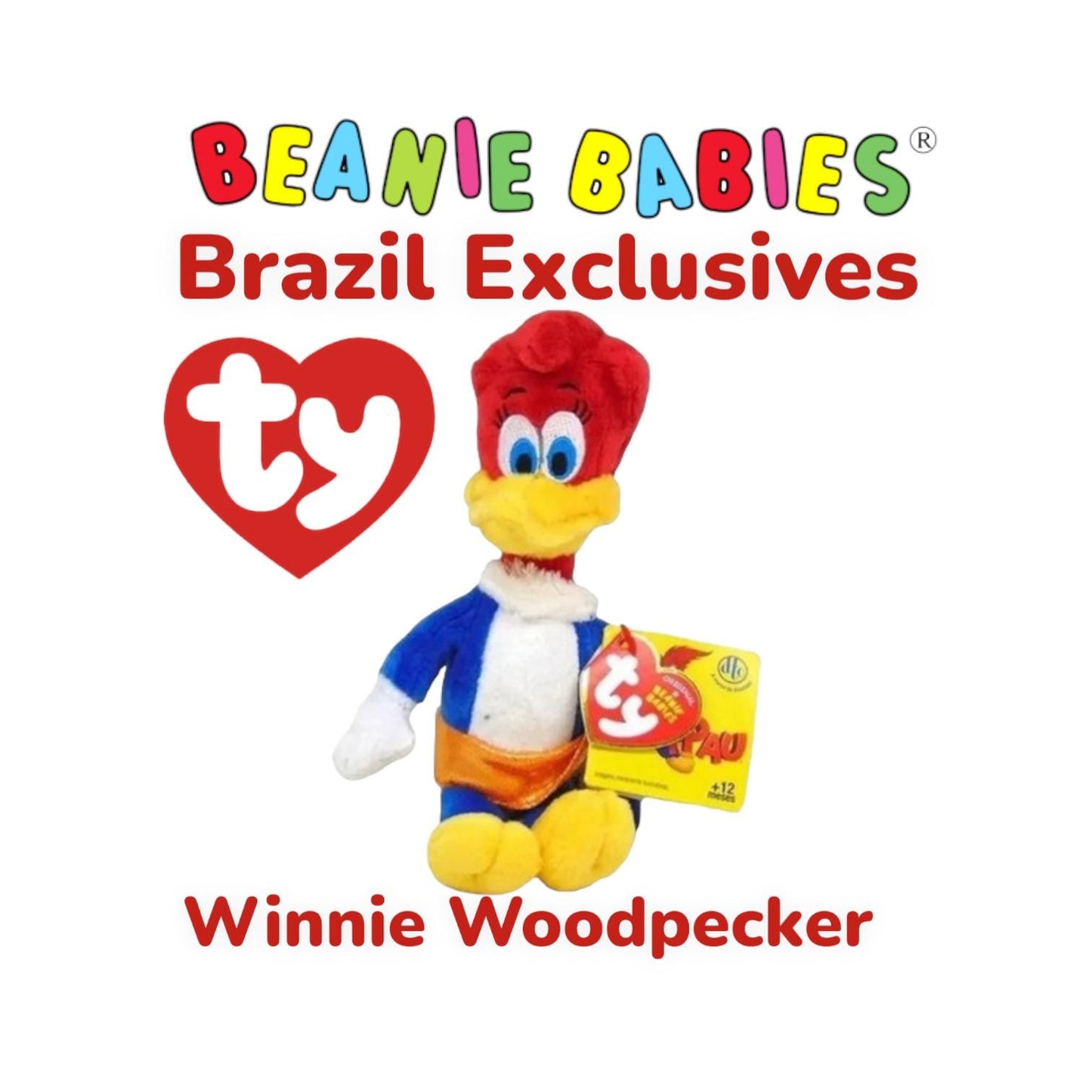 Ty Beanie Babies Brazil Exclusives Authentic Woody Woodpecker, Winnie, Buzz and Chilly Willy RARE and Retired LIMITED SUPPLY