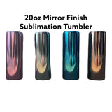 20oz Mirror finish Sublimation Tumblers