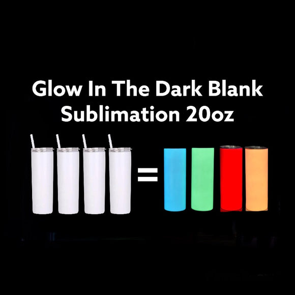 20oz Straight GLOW in the Dark Sublimation Tumbler